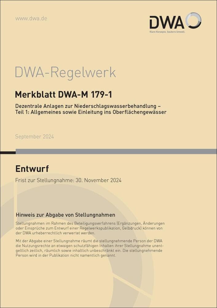 Merkblatt DWA-M 179-1 Dezentrale Anlagen zur Niederschlagswasserbehandlung - Teil 1: Allgemeines sowie Einleitung ins Oberflächengewässer (Entwurf) (DWA-Regelwerk) Business & Technology