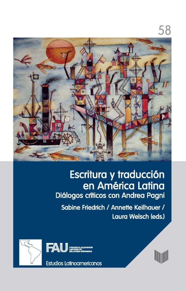 Escritura y traducción en América Latina : diálogos críticos con Andrea Pagni Books