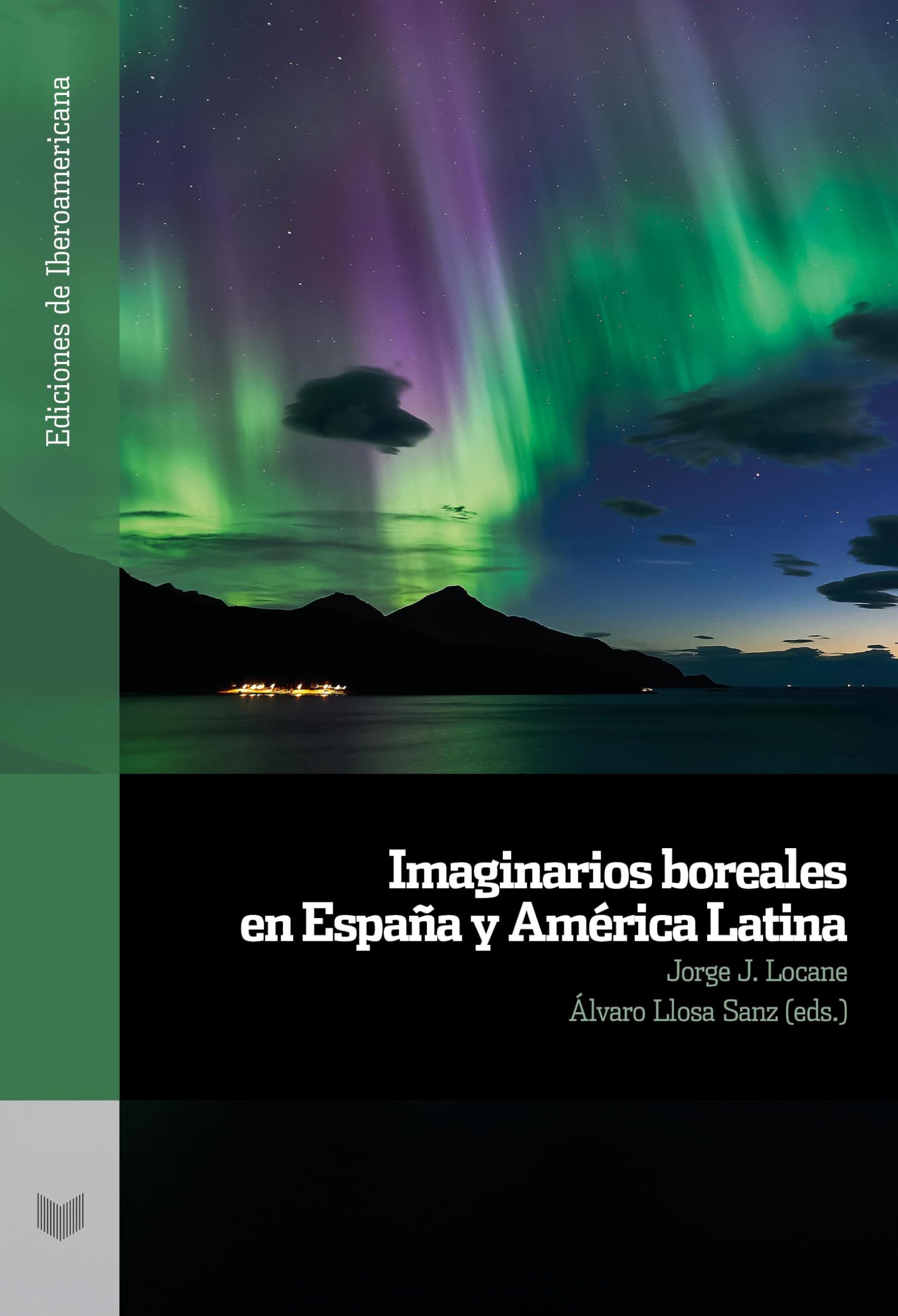 Imaginarios boreales en España y América Latina Social Sciences