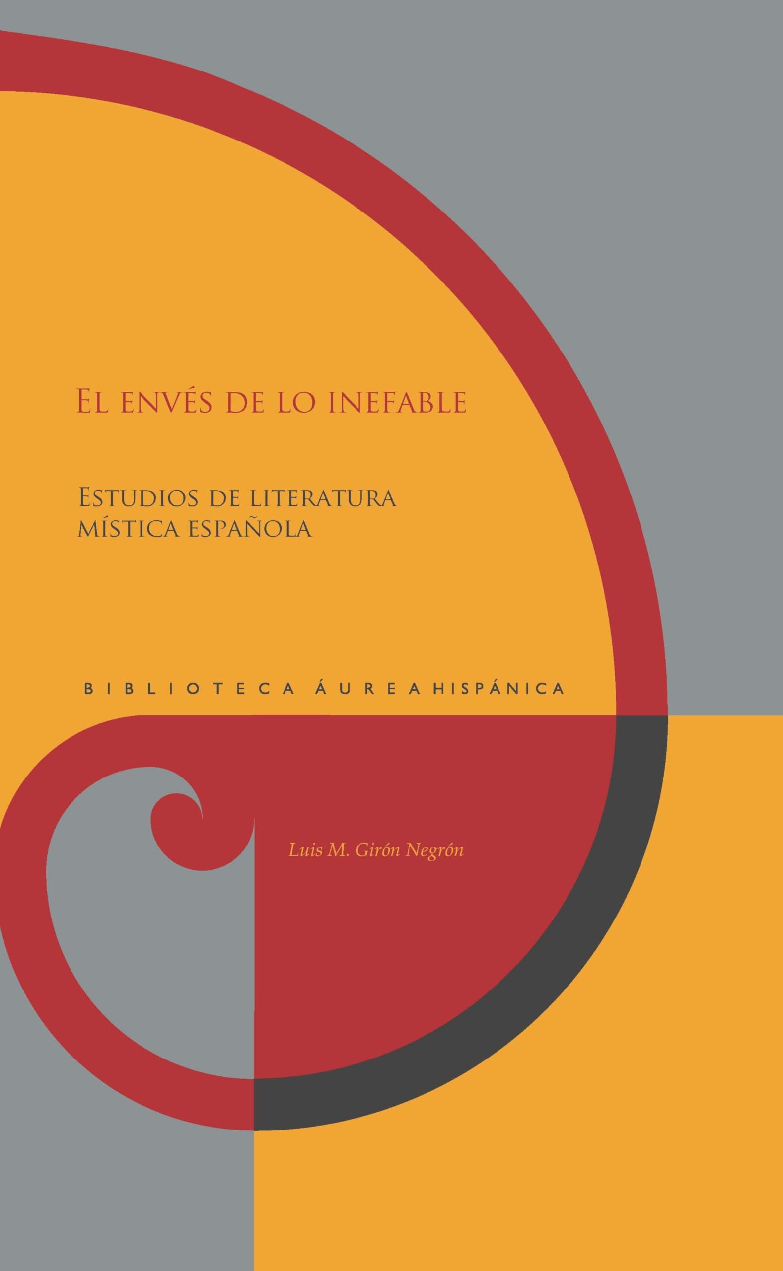 El envés de lo inefable : estudios de literatura mística española Social Sciences