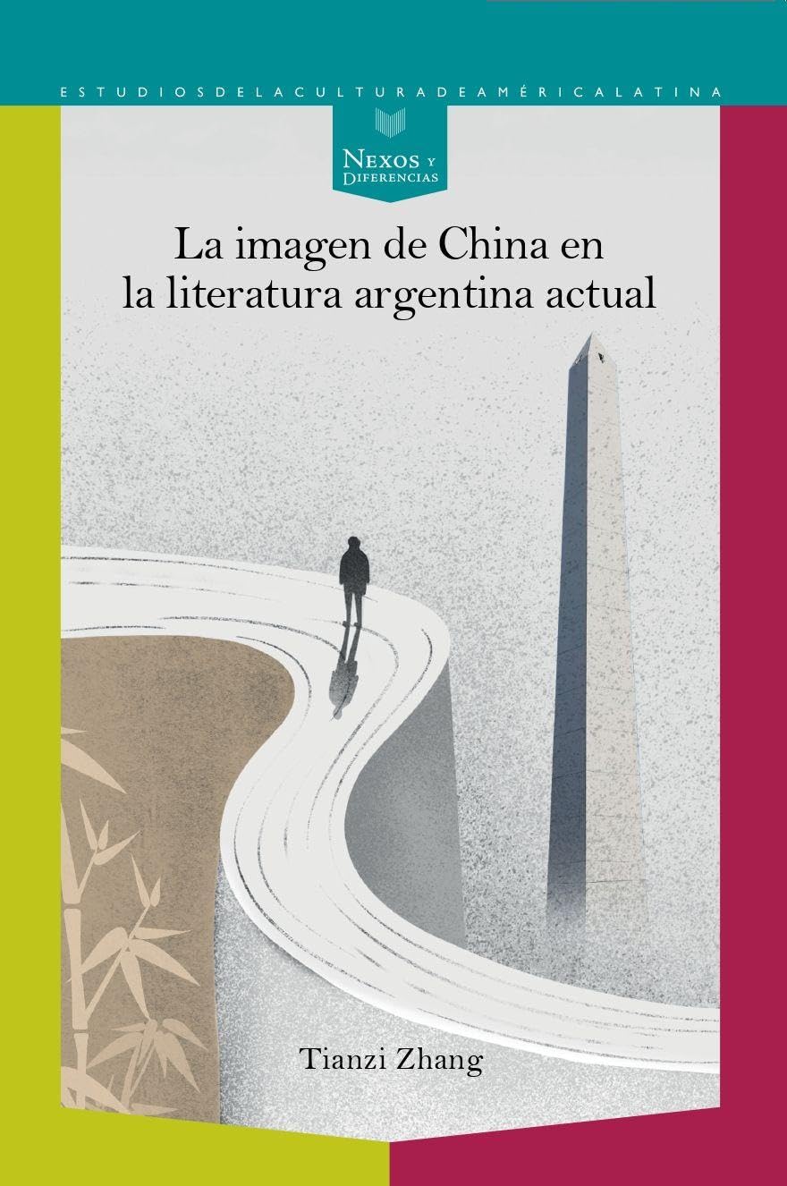 La imagen de China en la literatura argentina actual Social Sciences