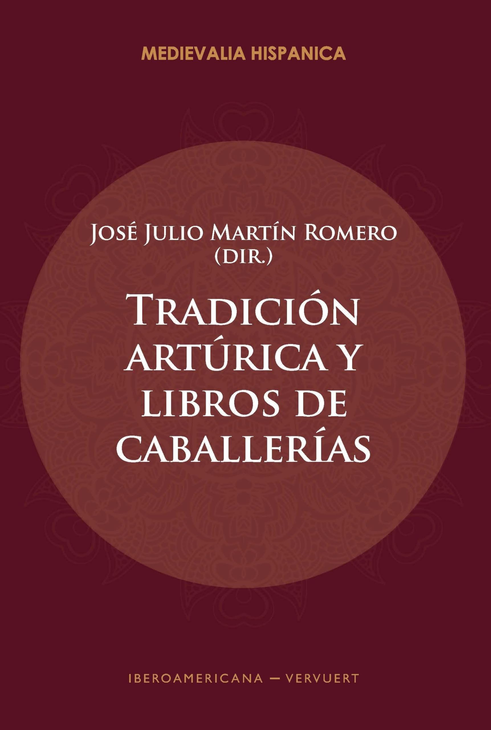 Tradición artúrica y libros de caballerías Social Sciences