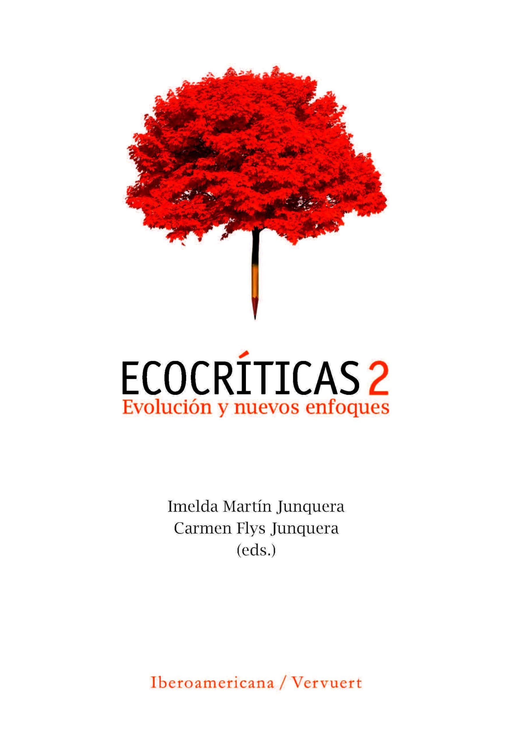 Ecocríticas 2 : evolución y nuevos enfoques Social Sciences