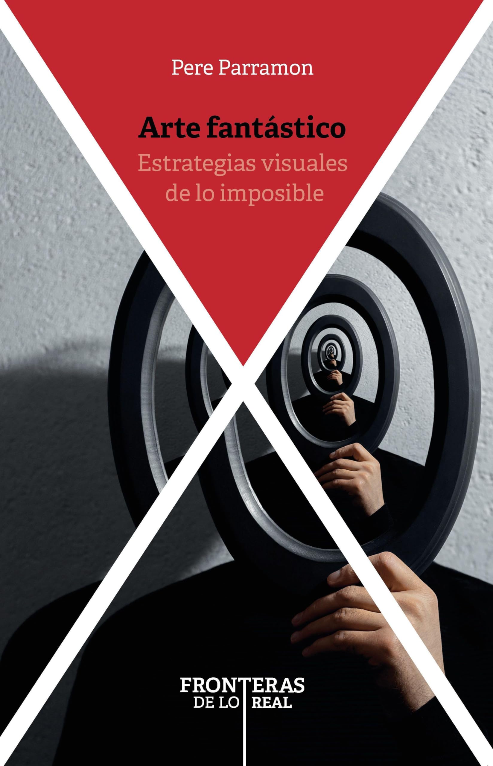 Arte fantástico : estrategias visuales de lo imposible Social Sciences