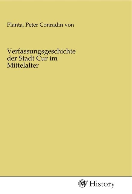 Verfassungsgeschichte der Stadt Cur im Mittelalter Law