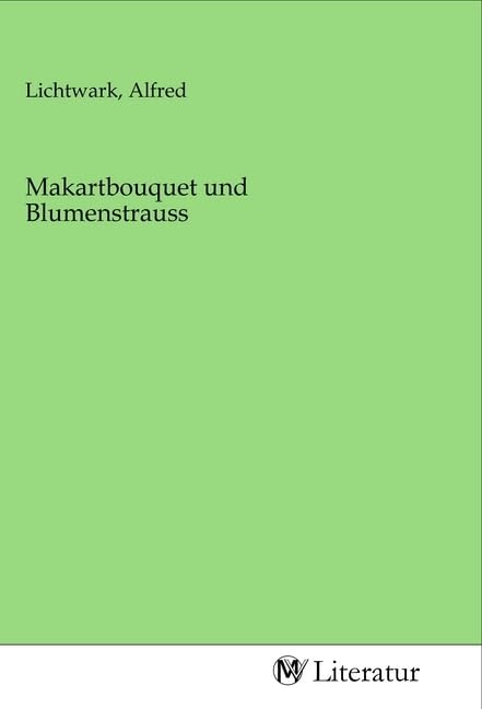 Makartbouquet und Blumenstrauss Fiction