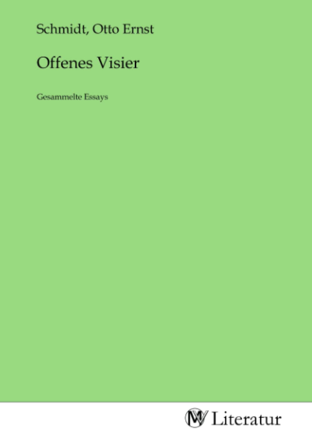 Offenes Visier: Gesammelte Essays Fiction