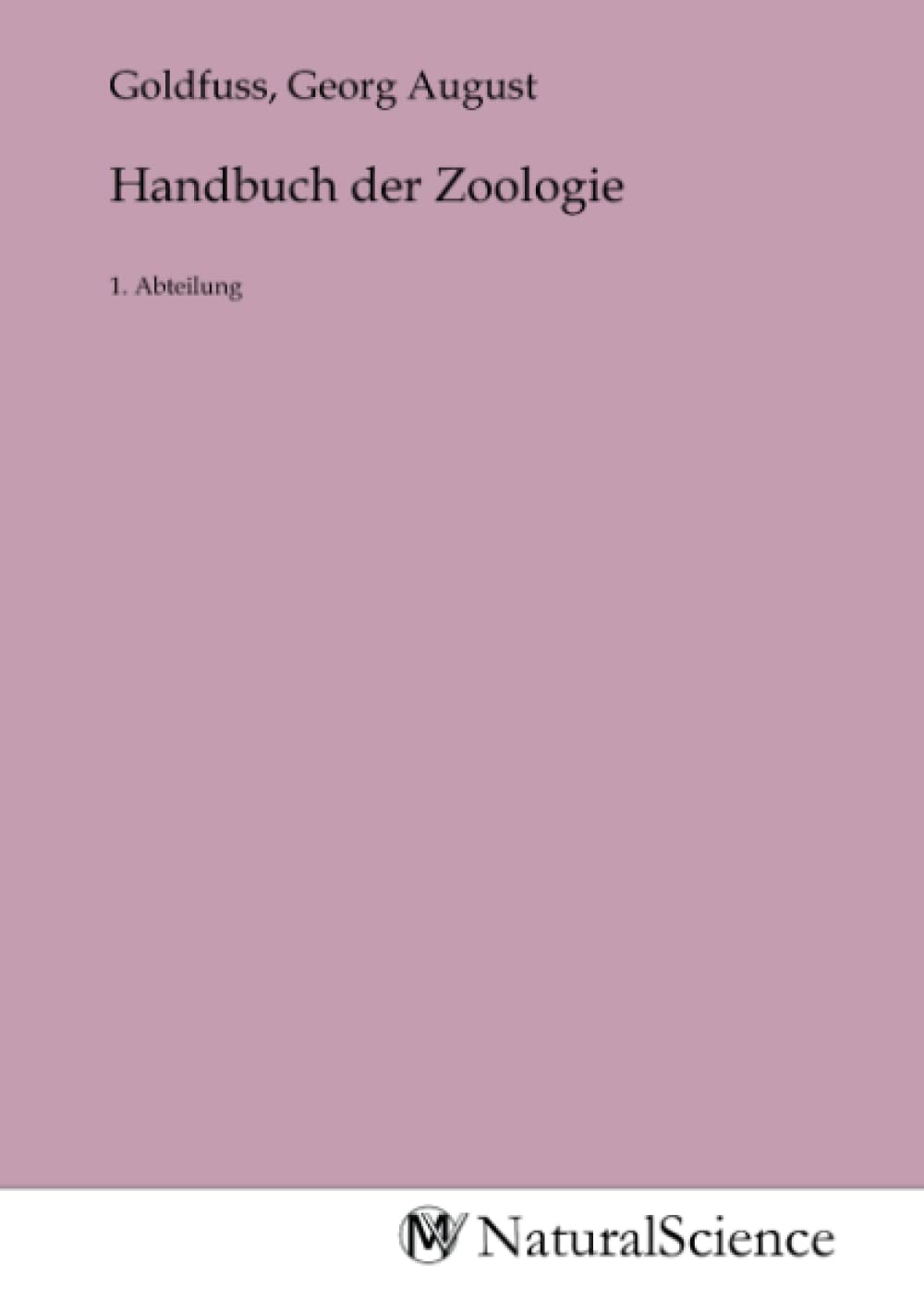 Handbuch der Zoologie: 1. Abteilung Books