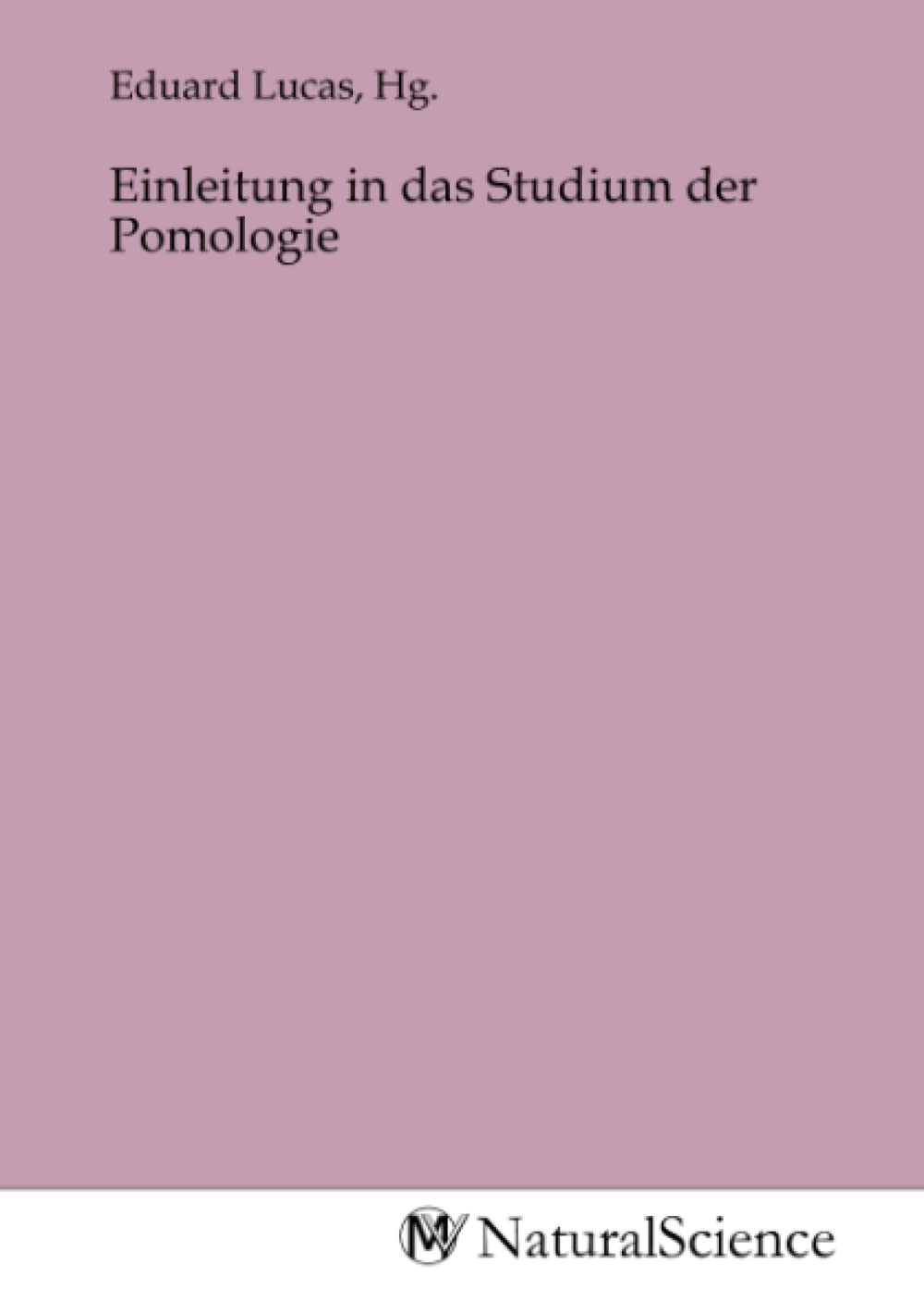 Einleitung in das Studium der Pomologie Books