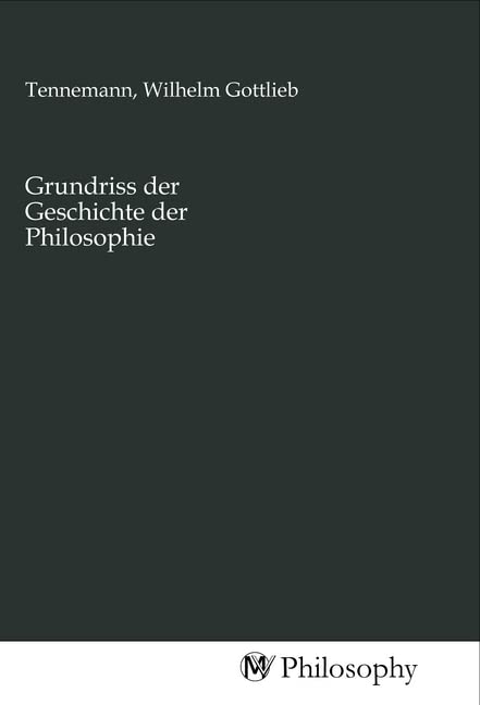 Grundriss der Geschichte der Philosophie University books