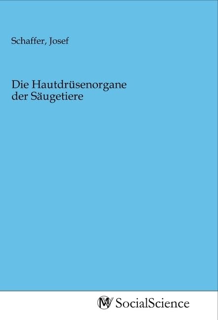 Die Hautdrüsenorgane der Säugetiere Law