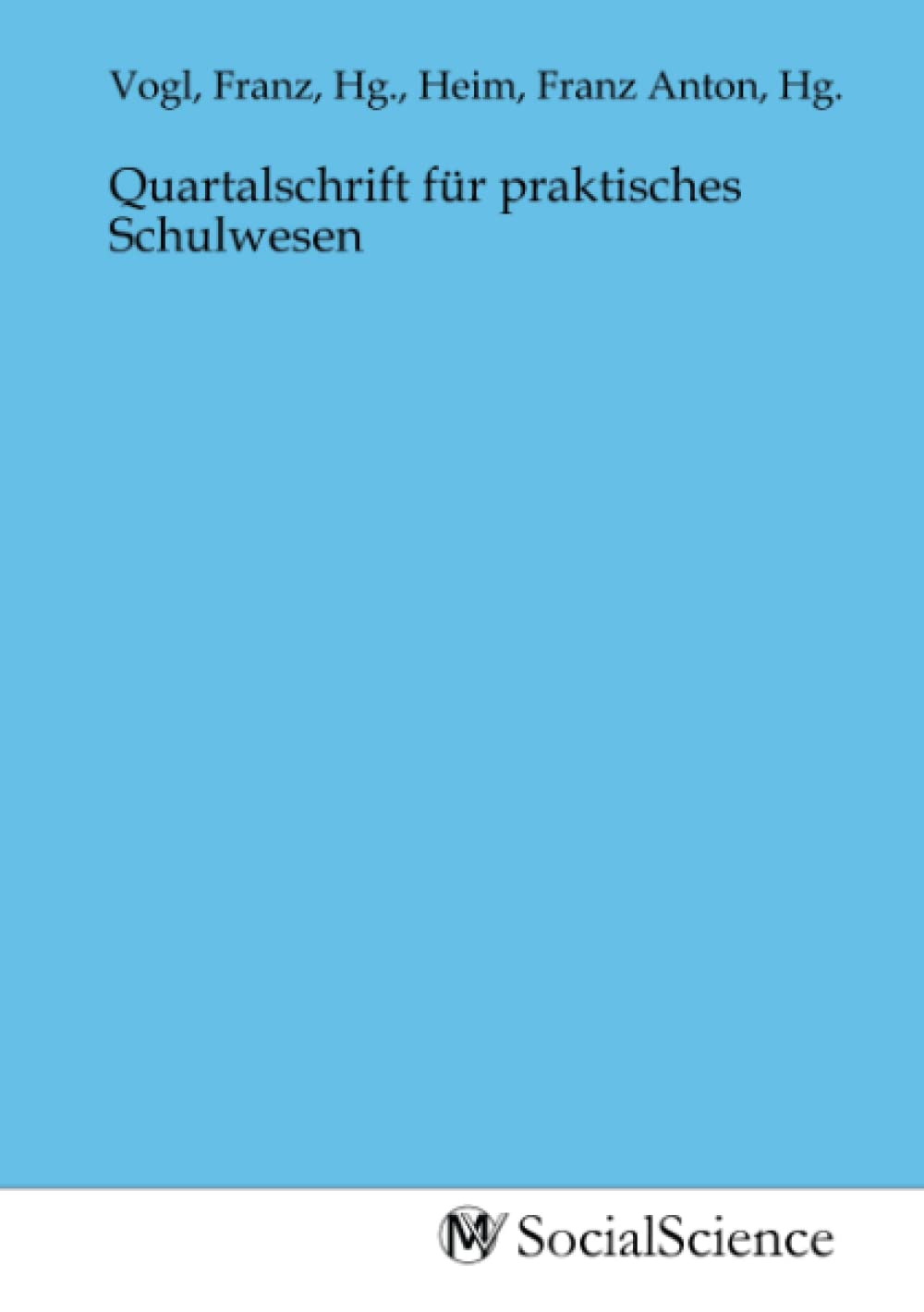 Quartalschrift für praktisches Schulwesen Law