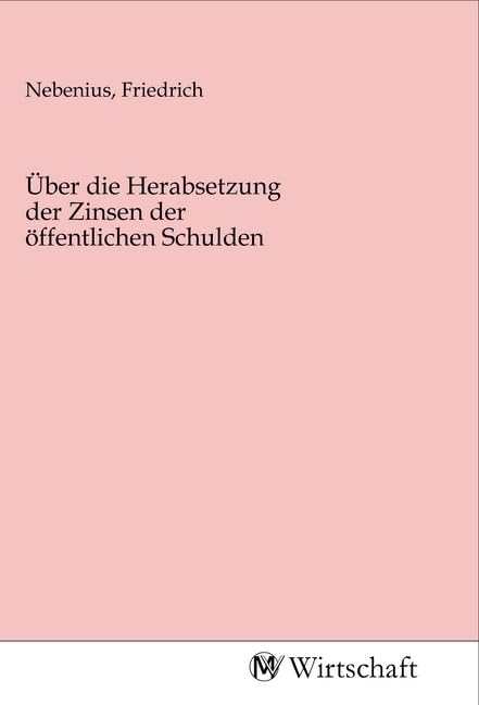 Über die Herabsetzung der Zinsen der öffentlichen Schulden Law