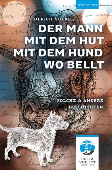 Der Mann mit dem Hut mit dem Hund wo bellt Essays & Short Stories