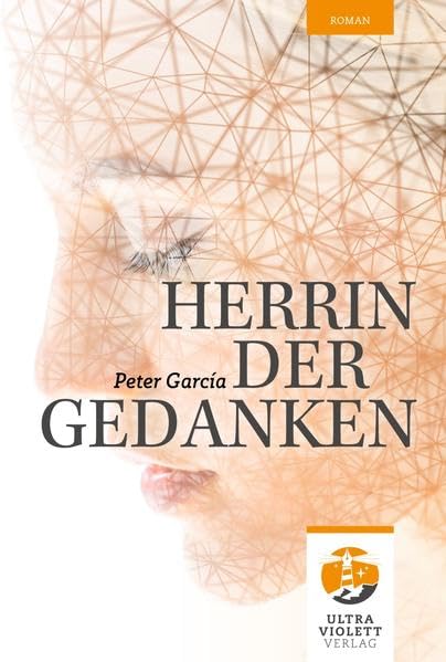 Herrin der Gedanken (Ultraviolett Roman) Contemporary literature