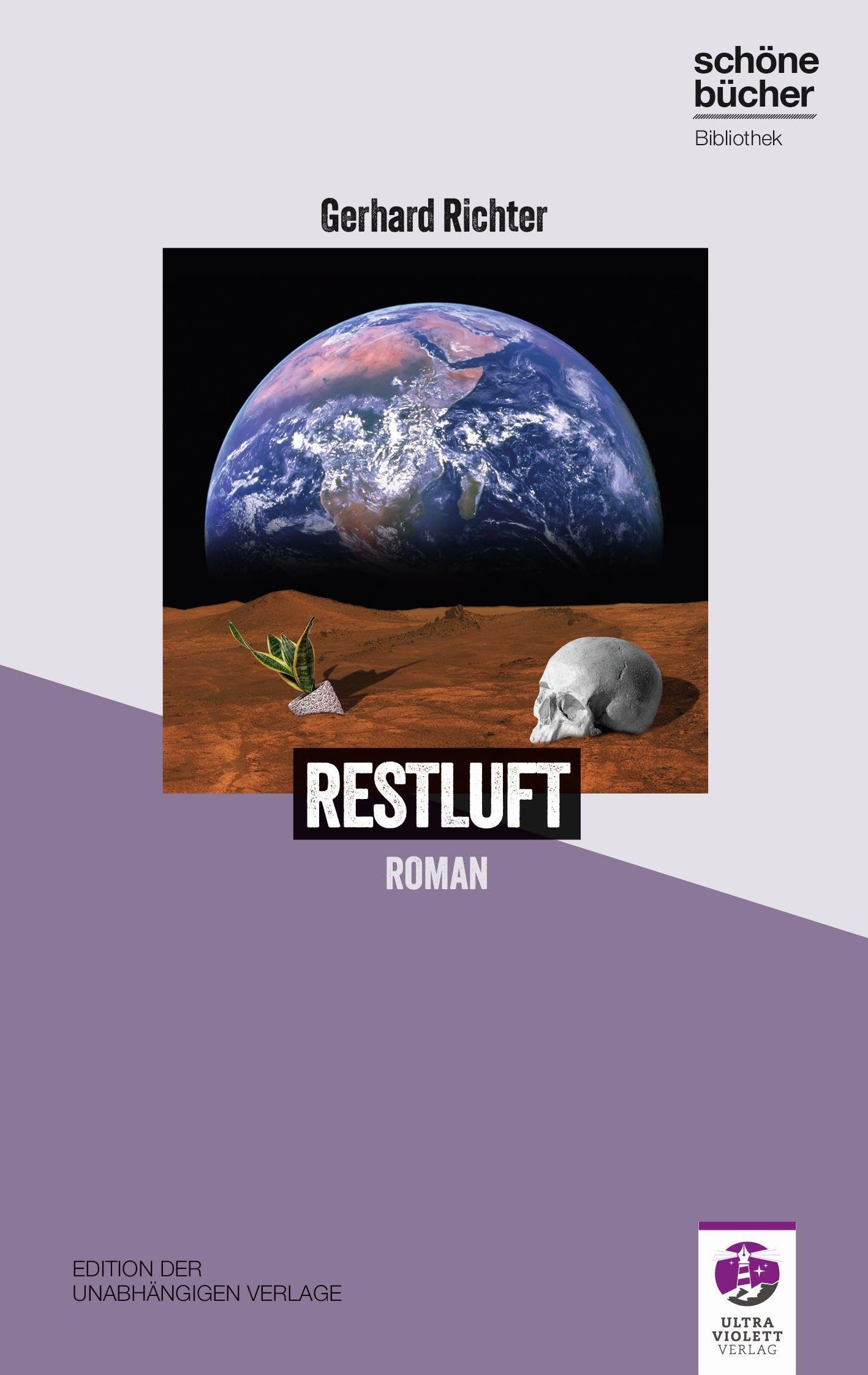 Restluft (Schöne Bücher Bibliothek: Edition der unabhängigen Verlage) Contemporary literature