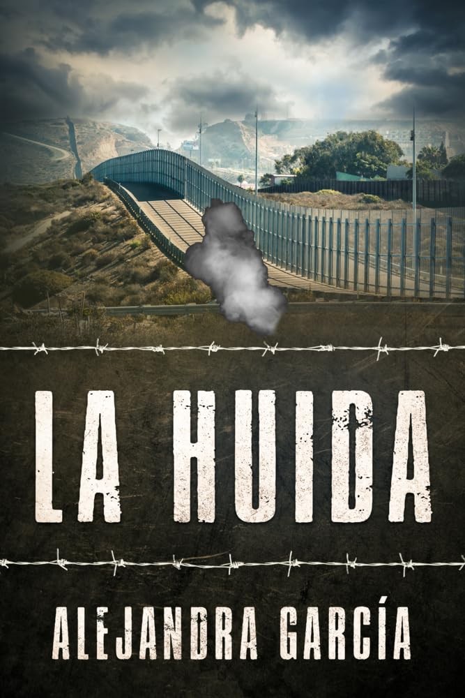 La Huida: Eine Geschichte über die Flucht aus Lateinamerika in die USA in einfachem Spanisch Social Sciences