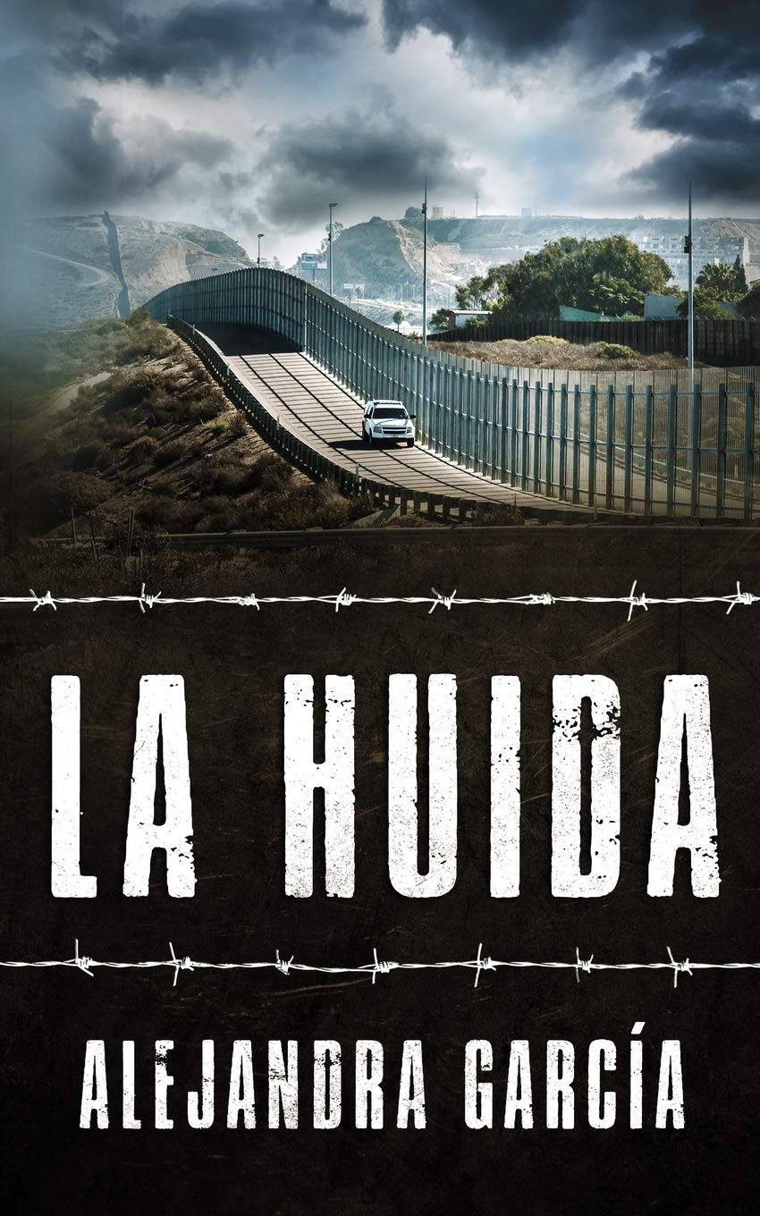 La Huida: Una storia sulla fuga dall'America Latina agli Stati Uniti (spagnolo per principianti) Foreign Languages ​​& Dictionaries