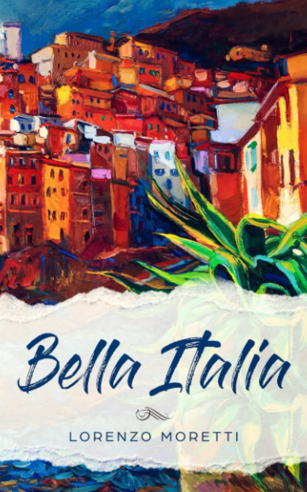 Bella Italia: Buch in einfachem Italienisch International