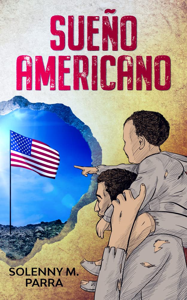 Sueño Americano: Kurzgeschichten in spanischer Sprache über „illegale Einwanderer“ aus Lateinamerika auf der Suche nach einem besseren Leben in den ... Zum Lernen der Spanischen Sprache) Foreign Languages ​​& Dictionaries