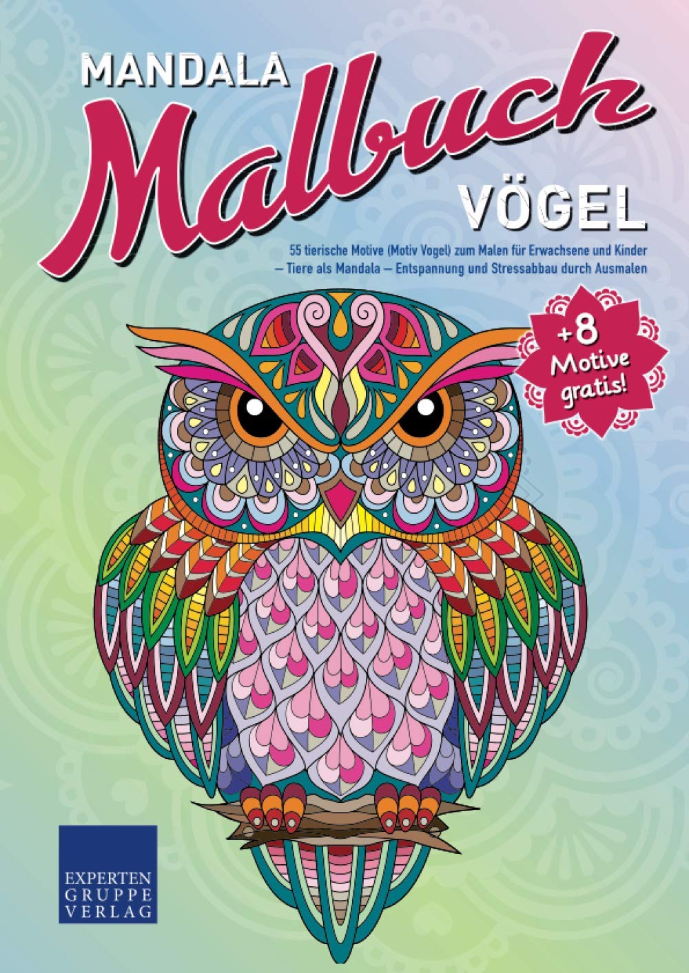 Mandala Malbuch Vögel: 55 tierische Motive (Motiv Vogel) zum Malen für Erwachsene und Kinder – Tiere als Mandala – Entspannung und Stressabbau durch Ausmalen (Mandala Malbücher Tiermotive) Arts & Music