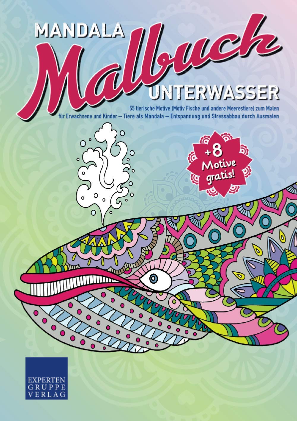 Mandala Malbuch Unterwasser: 55 tierische Motive (Motiv Fische und andere Meerestiere) zum Malen für Erwachsene und Kinder – Tiere als Mandala – Entspannung und Stressabbau durch Ausmalen Film, Art & Culture