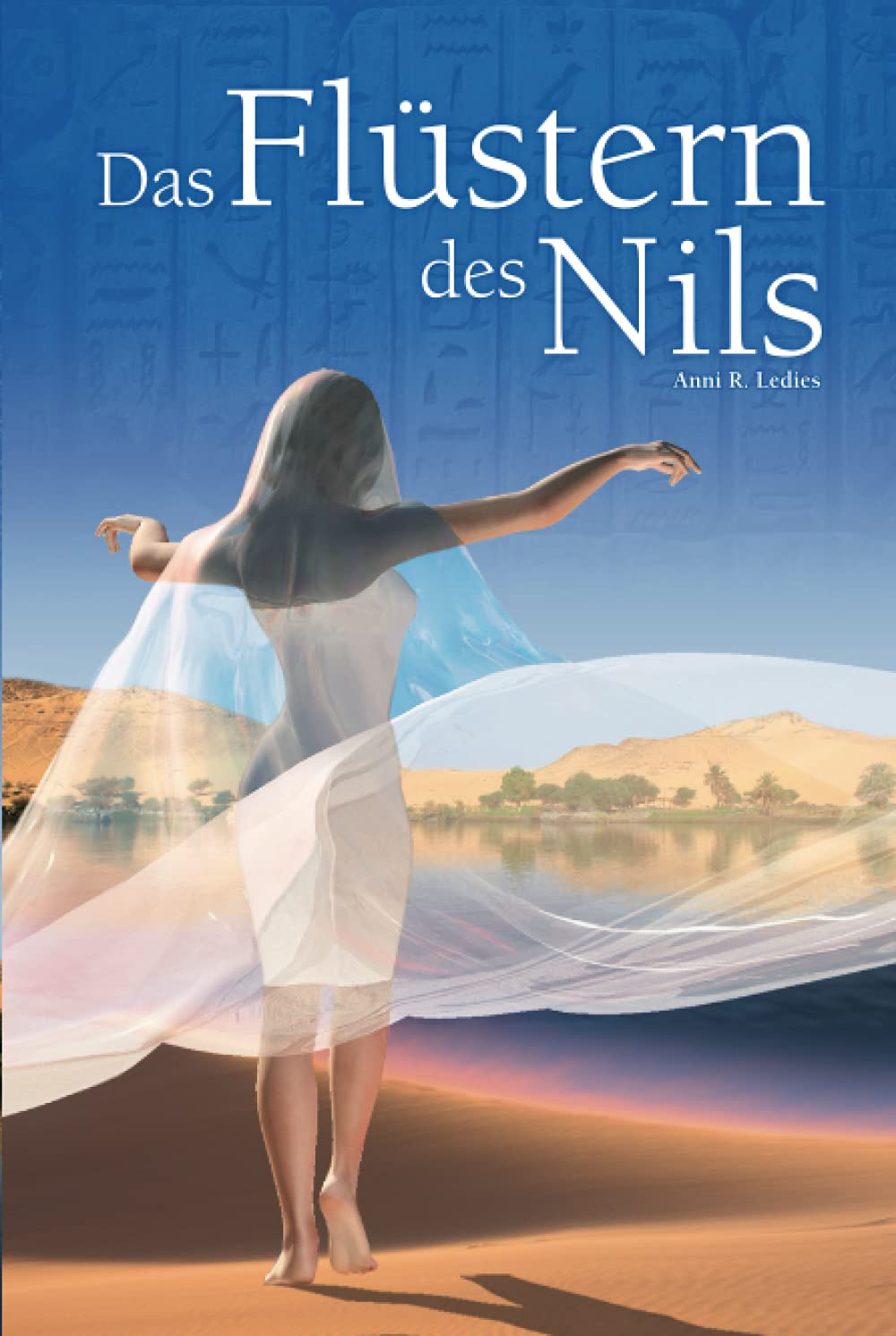 Ägypten Historischer Roman: ‚Das Flüstern des Nils‘ (Nil-Trilogie, Band 1) Historical Fiction