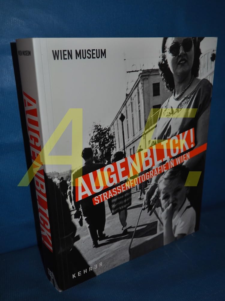 Augenblick!: Straßenfotografie in Wien Travel