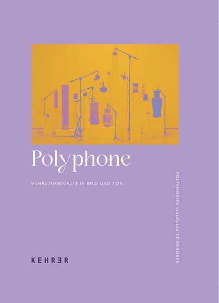 Polyphon: Mehrstimmigkeit in Bild und Ton Film, Art & Culture