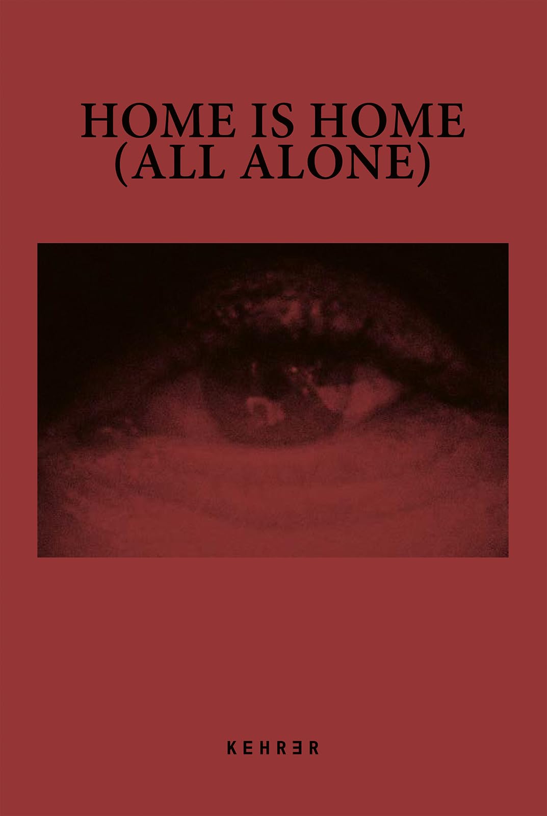 Product Image: Home is Home (All Alone)
