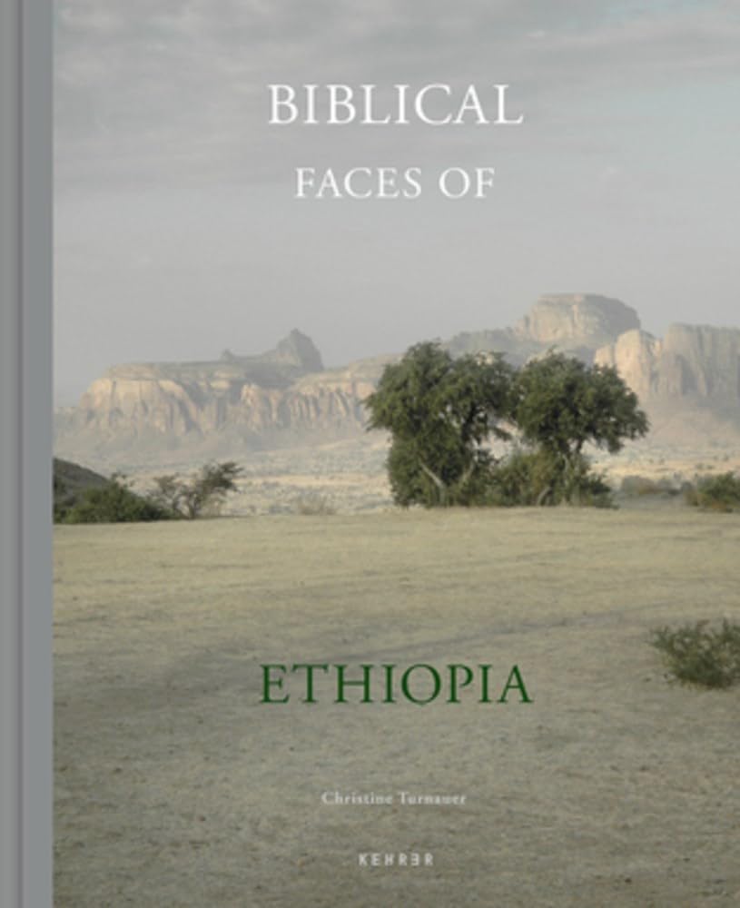 Christine Turnauer: Biblical Faces of Ethiopia Travel