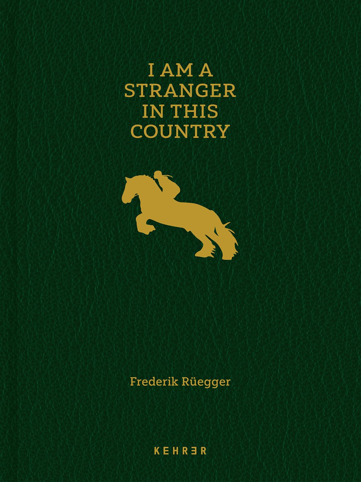 I Am a Stranger in This Country Books