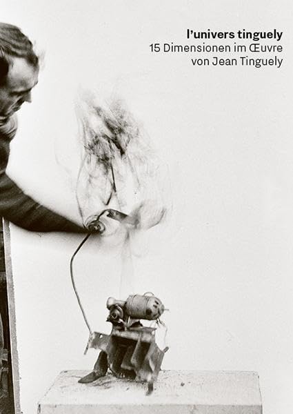 l'univers tinguely Second-hand books on film, art and culture