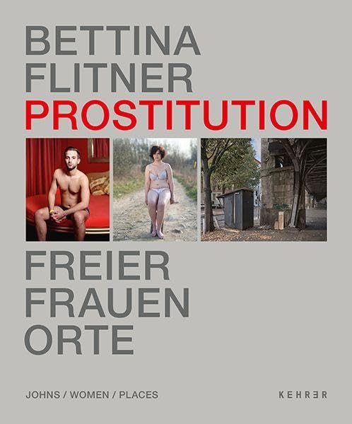 Prostitution - Freier, Frauen, Orte Arts & Music