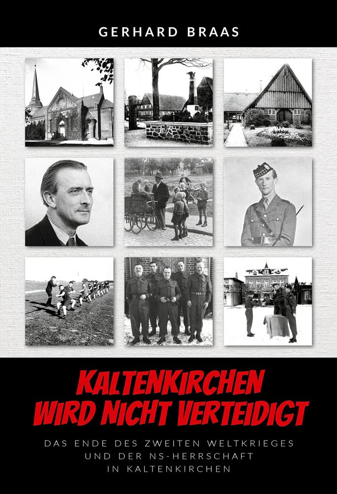 Kaltenkirchen wird nicht verteidigt German history