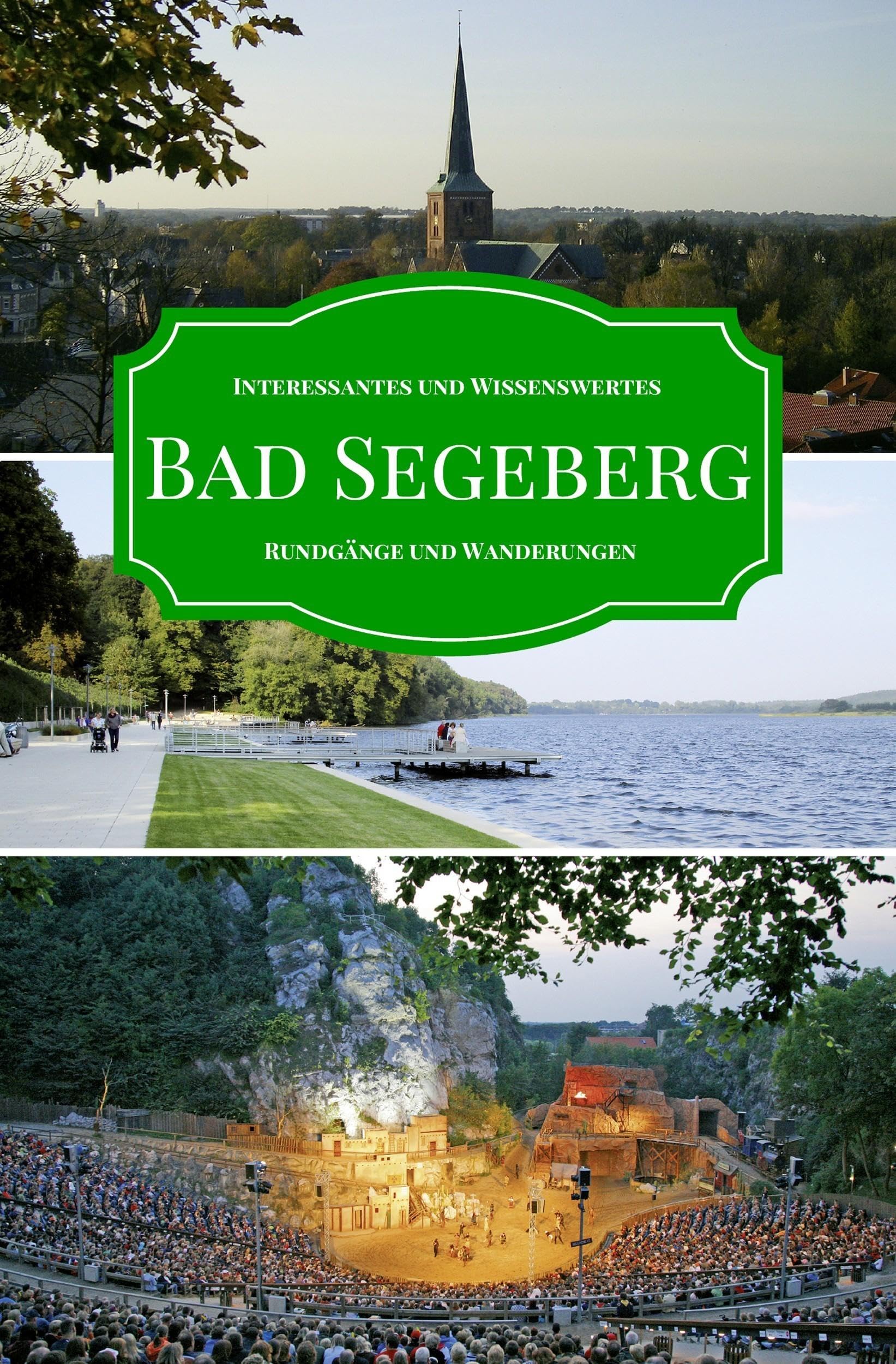 Bad Segeberg: Interessantes und Wissenswertes, Rundgänge und Wanderungen Leisure, Home & Garden