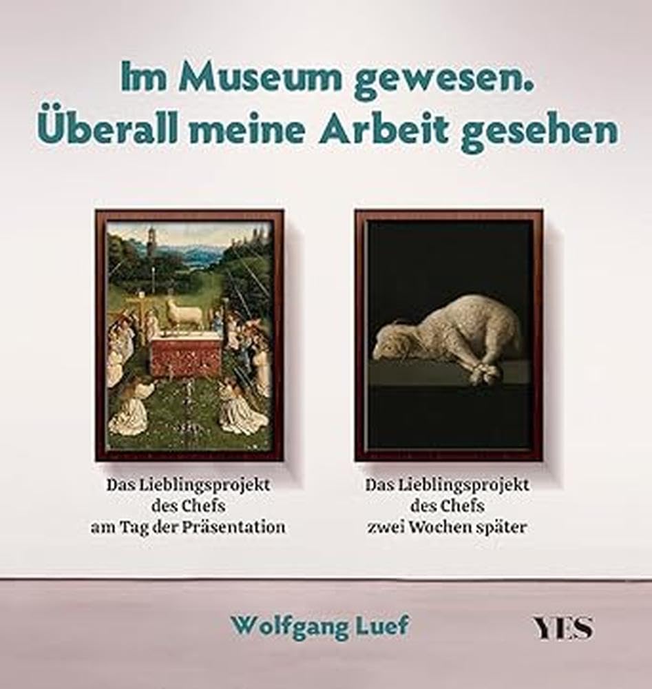 Im Museum gewesen. Überall meine Arbeit gesehen: Klassische Kunst neu interpretiert Humour & Satire
