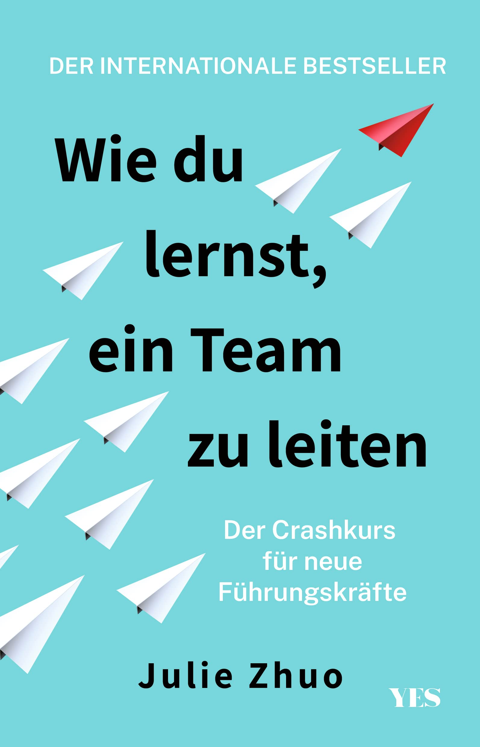Wie du lernst, ein Team zu leiten Law