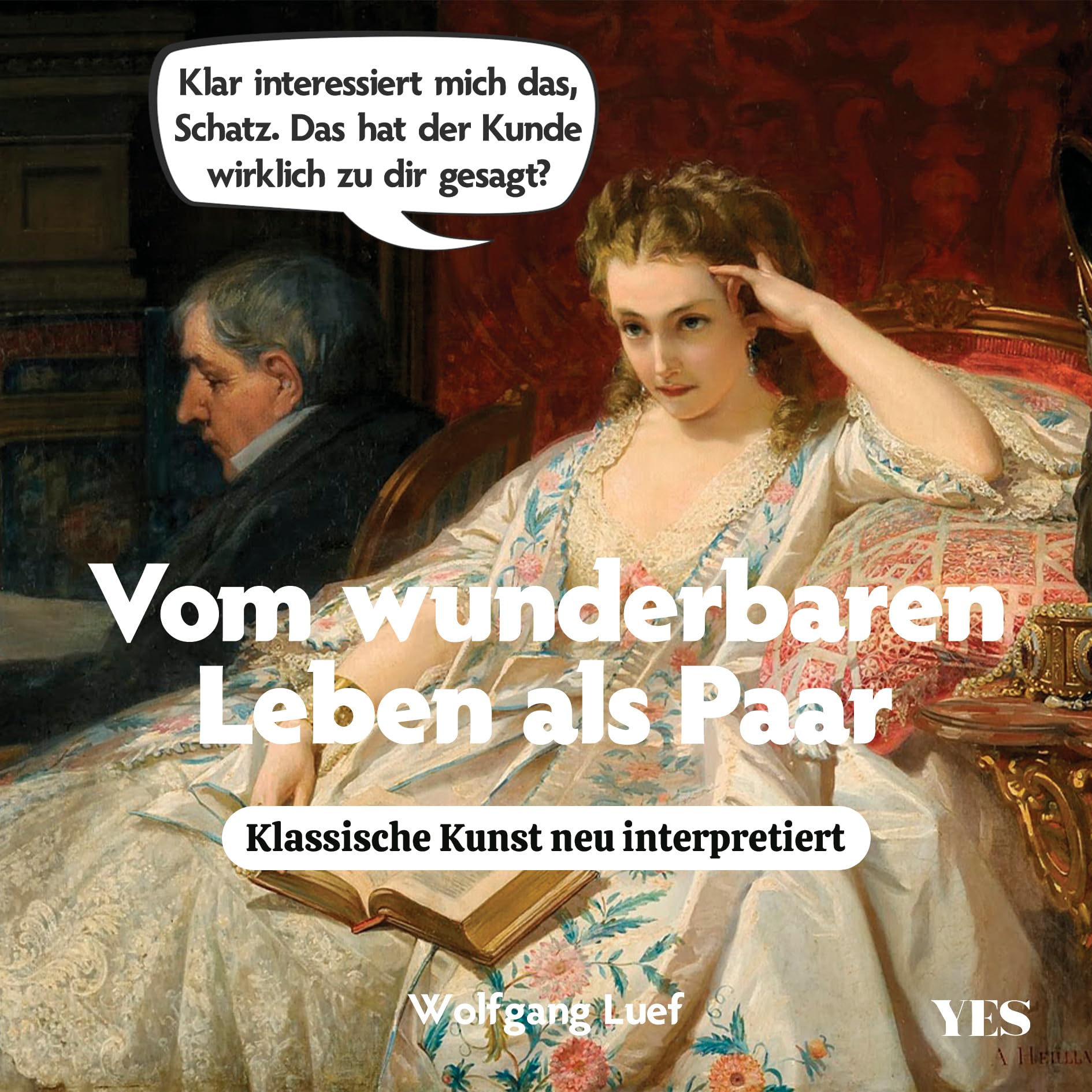 Vom wunderbaren Leben als Paar Humour & Satire