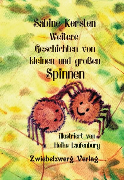 Weitere Geschichten von kleinen und großen Spinnen Children's books