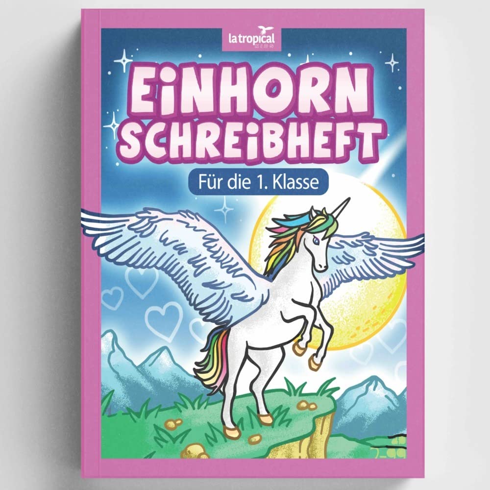 Einhorn Schreibheft für die 1. Klasse: Das Schulheft zum Schreiben und zum Lernen mit verstärkter Grundlinie auf 120 Seiten liniert. Das Vorschule - ... für die Vorschule und Grundschule, Band 5) Learning & Reference