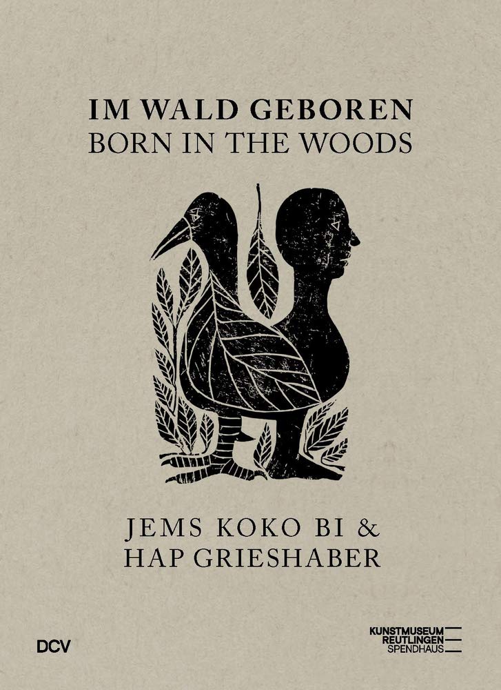 Im Wald geboren - Jems Koko Bi & HAP Grieshaber /anglais/allemand book