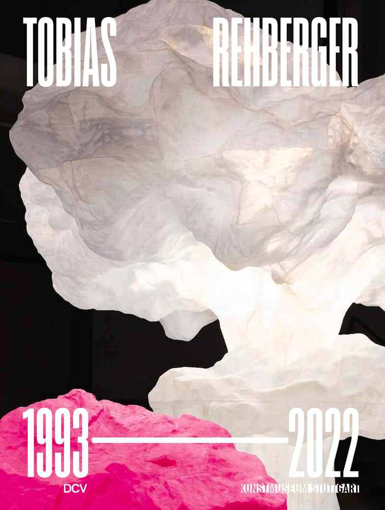 Tobias Rehberger: 1993-2022 /anglais/allemand book