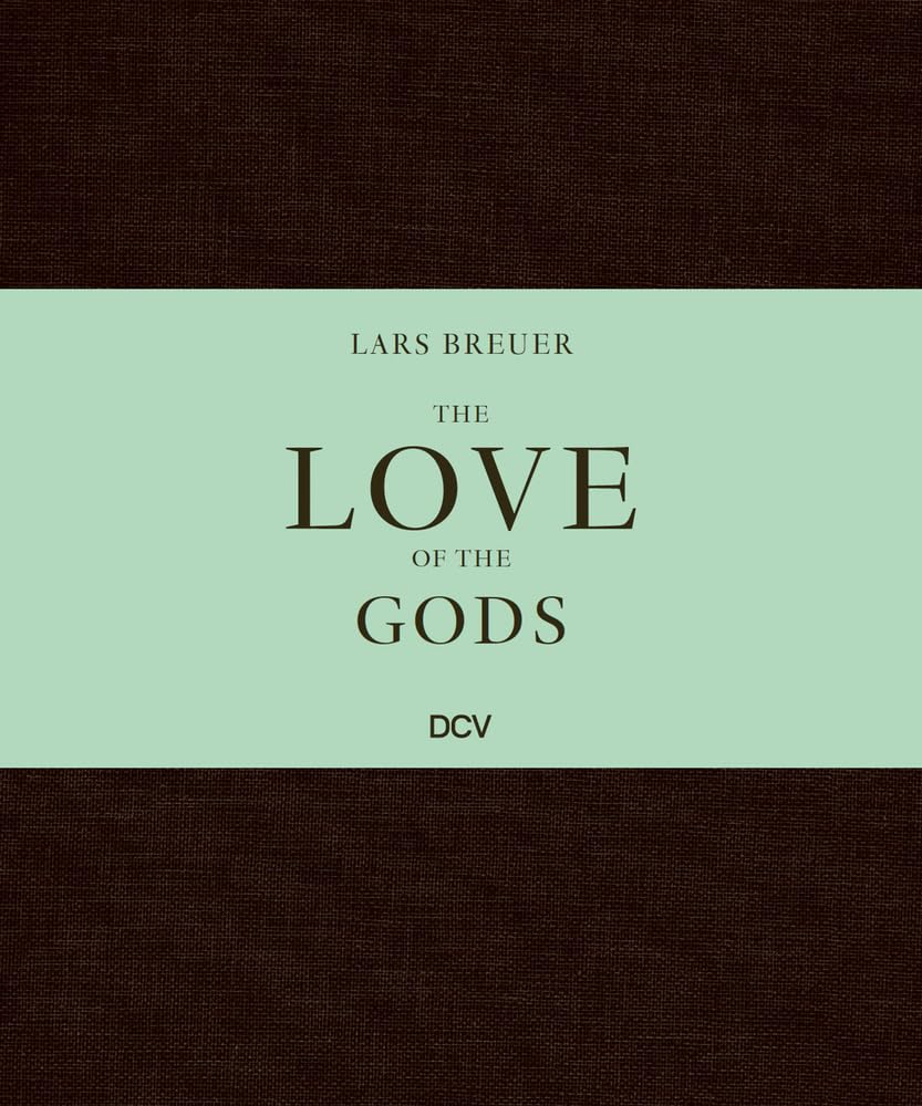 Lars Breuer – The Love of the Gods Film, Art & Culture
