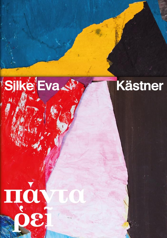 Silke Eva Kästner – Panta Rhei book