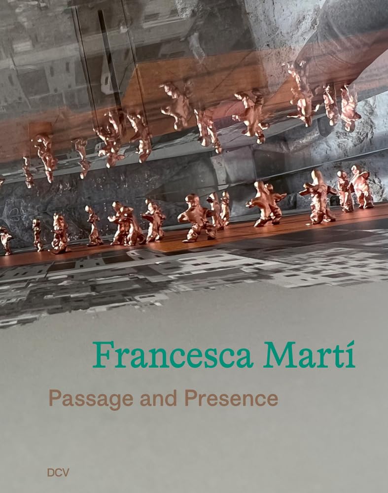 Francesca Martí – Passage and Presence Books