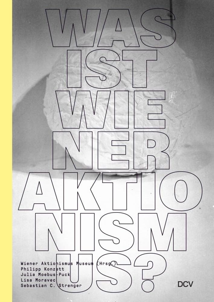 Was ist Wiener Aktionismus? Film, Art & Culture