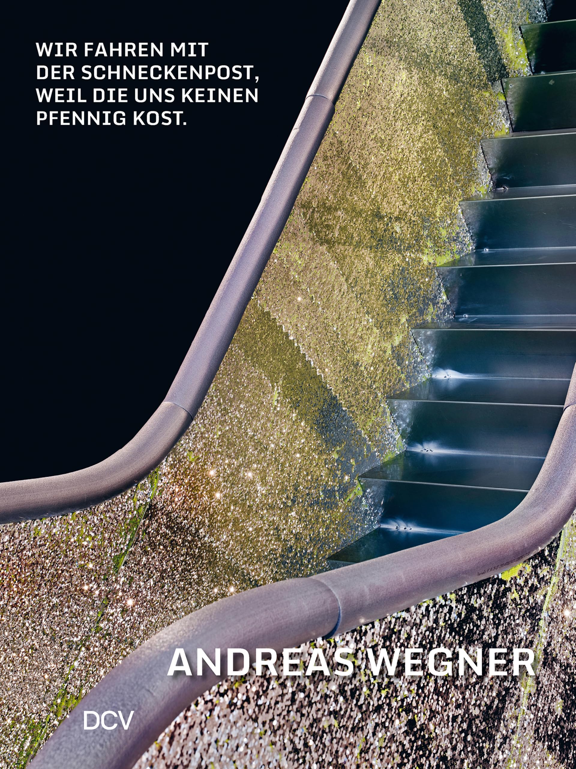 Andreas Wegner: Wir fahren mit der Schneckenpost, weil die uns keinen Pfennig kost Film, Art & Culture