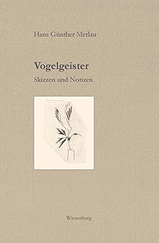 Vogelgeister: Skizzen und Notizen Fiction