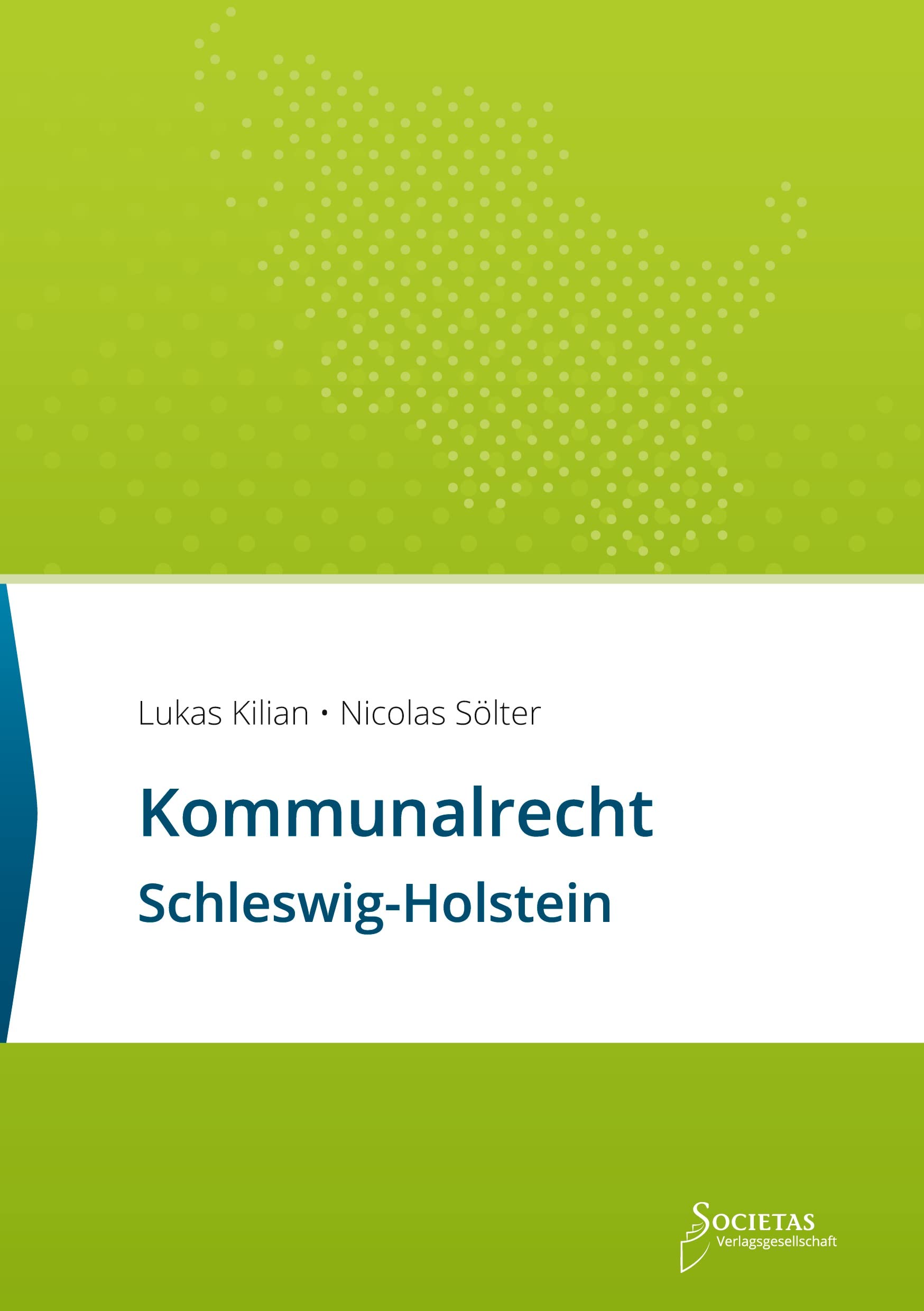Kommunalrecht Schleswig-Holstein: Textsammlung (Societas Texte: Deutsche und Internationale Gesetzestexte) Law
